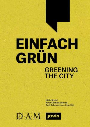 EINFACH GRÜN - Greening the City